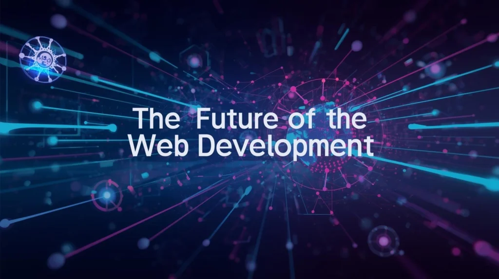 Future of Web Development